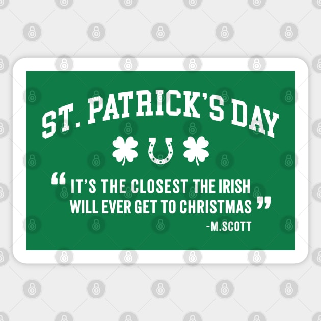 St. Patrick's Day - It's The Closest The Irish Will Ever Get To Christmas Sticker by TwistedCharm